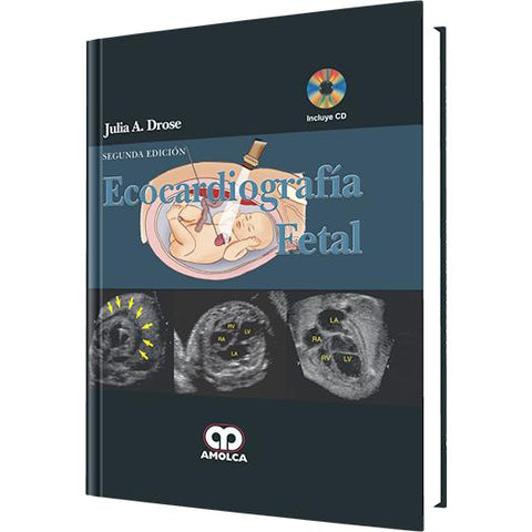 Ecocardiografia Fetal - Segunda Edicion-amolca-UNIVERSAL BOOKS
