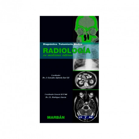 Radiologia en medicina interna - Diagnostico y Tratamiento Medico-REVISION - 27/01-MARBAN-UNIVERSAL BOOKS