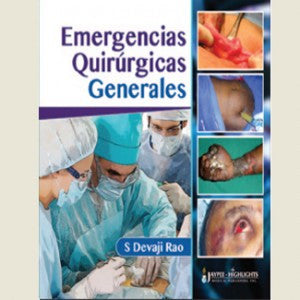EMERGENCIAS QUIRURGICAS GENERALES -Devaji Rao-jayppe-UNIVERSAL BOOKS