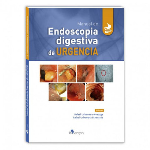 Manual de endoscopia digestiva de urgencia-ergon-UNIVERSAL BOOKS