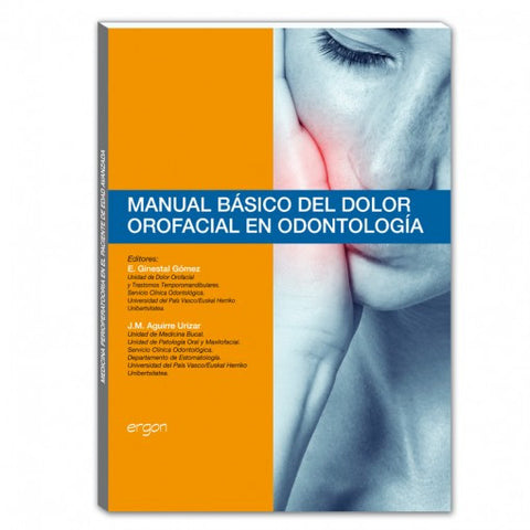 Manual basico del dolor orofacial en odontologia-ergon-UNIVERSAL BOOKS
