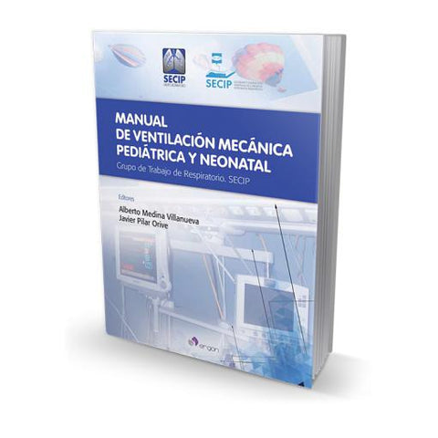 Manual de ventilacion mecanica pediatrica y neonatal-ergon-UNIVERSAL BOOKS