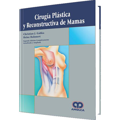 Cirugia Plastica y Reconstructiva de Mamas-REVISION - 24/01-amolca-UNIVERSAL BOOKS