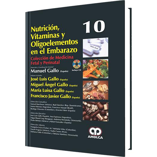 Nutricion, Vitaminas y Oligoelementos en el Embarazo-amolca-UNIVERSAL BOOKS