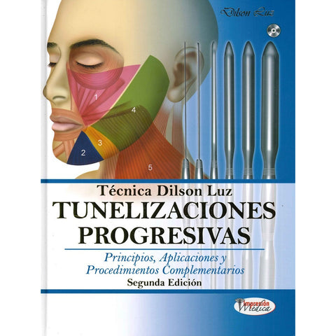 Técnica Dilson Luz. Tunelizaciones Progresivas. Principios, Aplicaciones Y Procedimientos Complementarios (2ª Ed.)-REVISION - 25/01-UNIVERSAL BOOKS-UNIVERSAL BOOKS