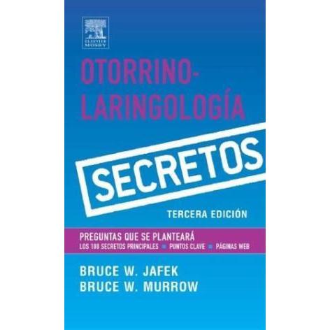 Serie Secretos: Otorrinolaringologia 3 Ed – UNIVERSAL BOOKS