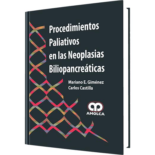 Procedimientos Paliativos en las Neoplasias Biliopancreáticas-REVISION - 27/01-amolca-UNIVERSAL BOOKS