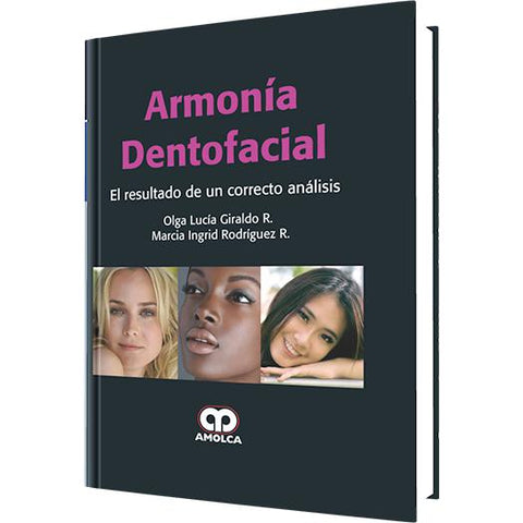 Armonia Dentofacial el Resultado de un Correcto Analisis-amolca-UNIVERSAL BOOKS
