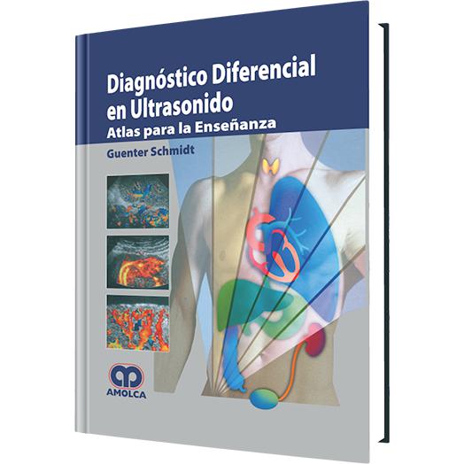 Diagnostico Diferencial Ultrasonido-amolca-UNIVERSAL BOOKS