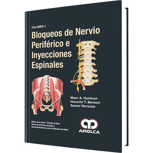Bloqueo de Nervio Periferico e Inyecciones Espinales-amolca-UNIVERSAL BOOKS