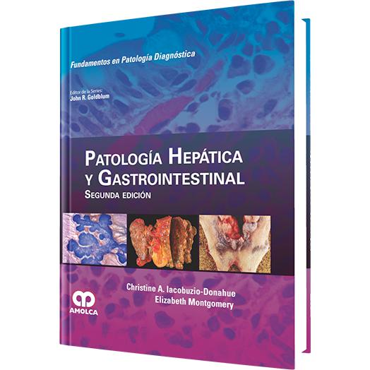 Patologia Hepatica y Gastrointestinal - 2 Edicion.-amolca-UNIVERSAL BOOKS