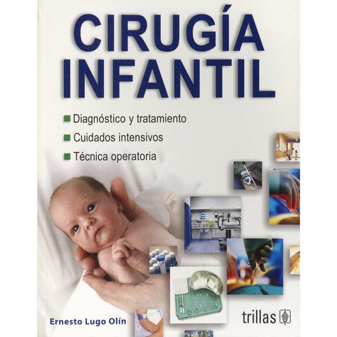 CIRUGIA INFANTIL - Ernesto Lugo-REVISION - 24/01-TRILLAS-UNIVERSAL BOOKS