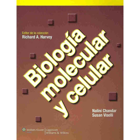 Biologia Molecular y Celular (Lippincott's Illustrated Reviews Series)-REVISION - 23/01-lww-UNIVERSAL BOOKS
