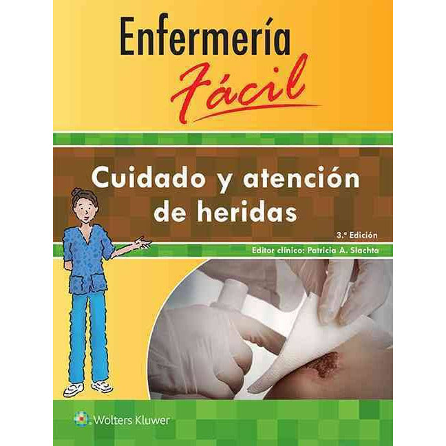 Enfermeria facil. Cuidado y atencion de heridas-lww-UNIVERSAL BOOKS