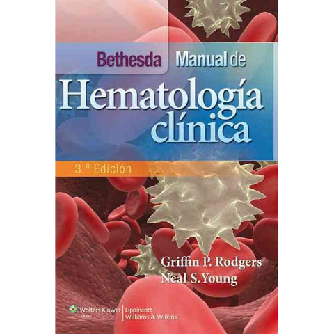 Bethesda. Manual de hematologia clinica-lww-UNIVERSAL BOOKS