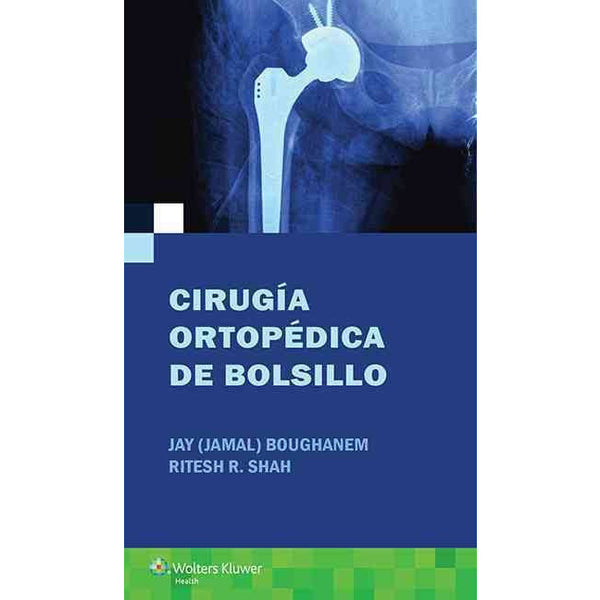 Cirugia Ortopedica de Bolsillo-lww-UNIVERSAL BOOKS