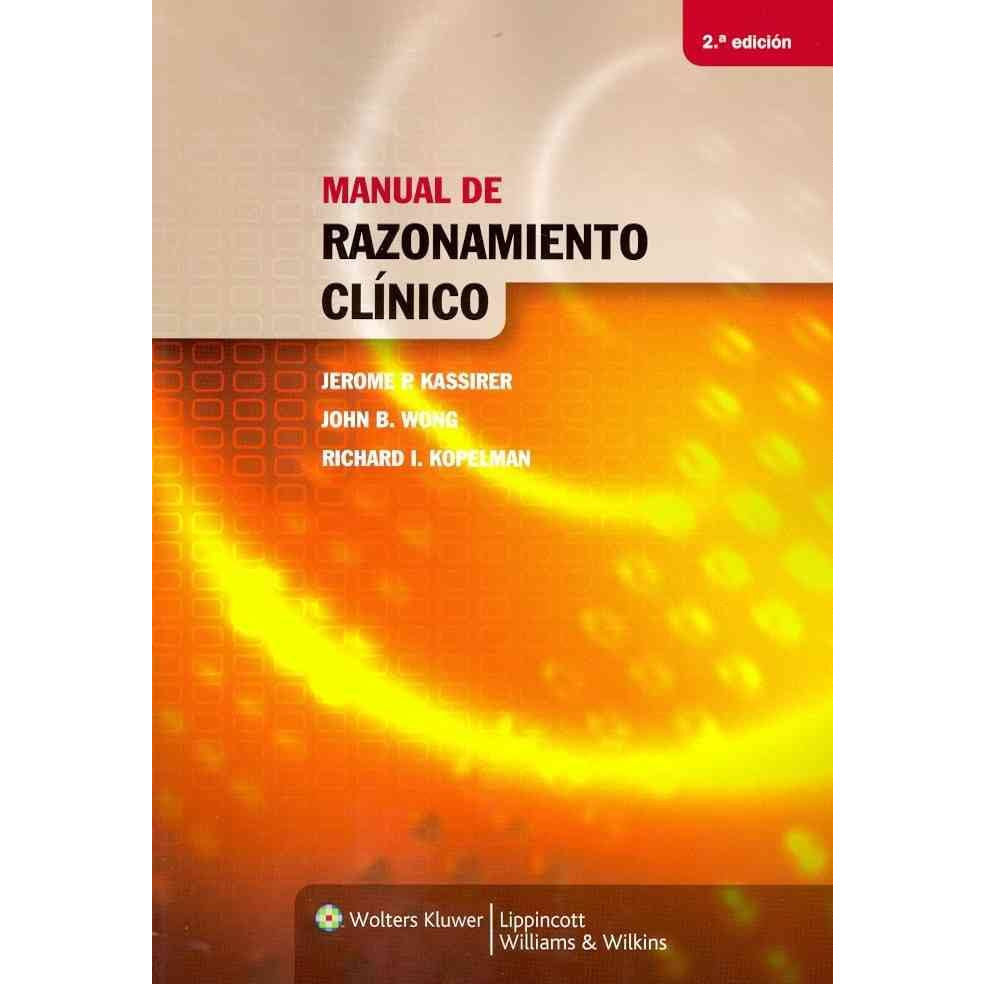 Manual de Razonamiento clinico-lww-UNIVERSAL BOOKS