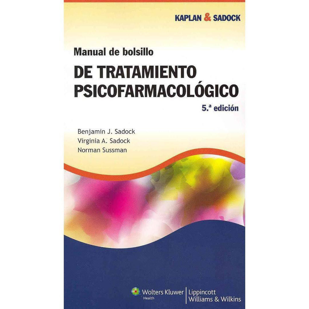 Kap Manual de bolsillo de tratamiento psicofarmacologico-lww-UNIVERSAL BOOKS
