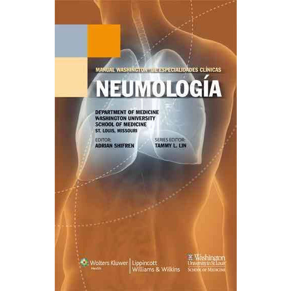 Manual Washington© de especialidades clinicas. Neumologia-lww-UNIVERSAL BOOKS