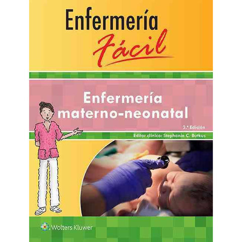 Enfermeria facil. Enfermeria materno neonatal-lww-UNIVERSAL BOOKS