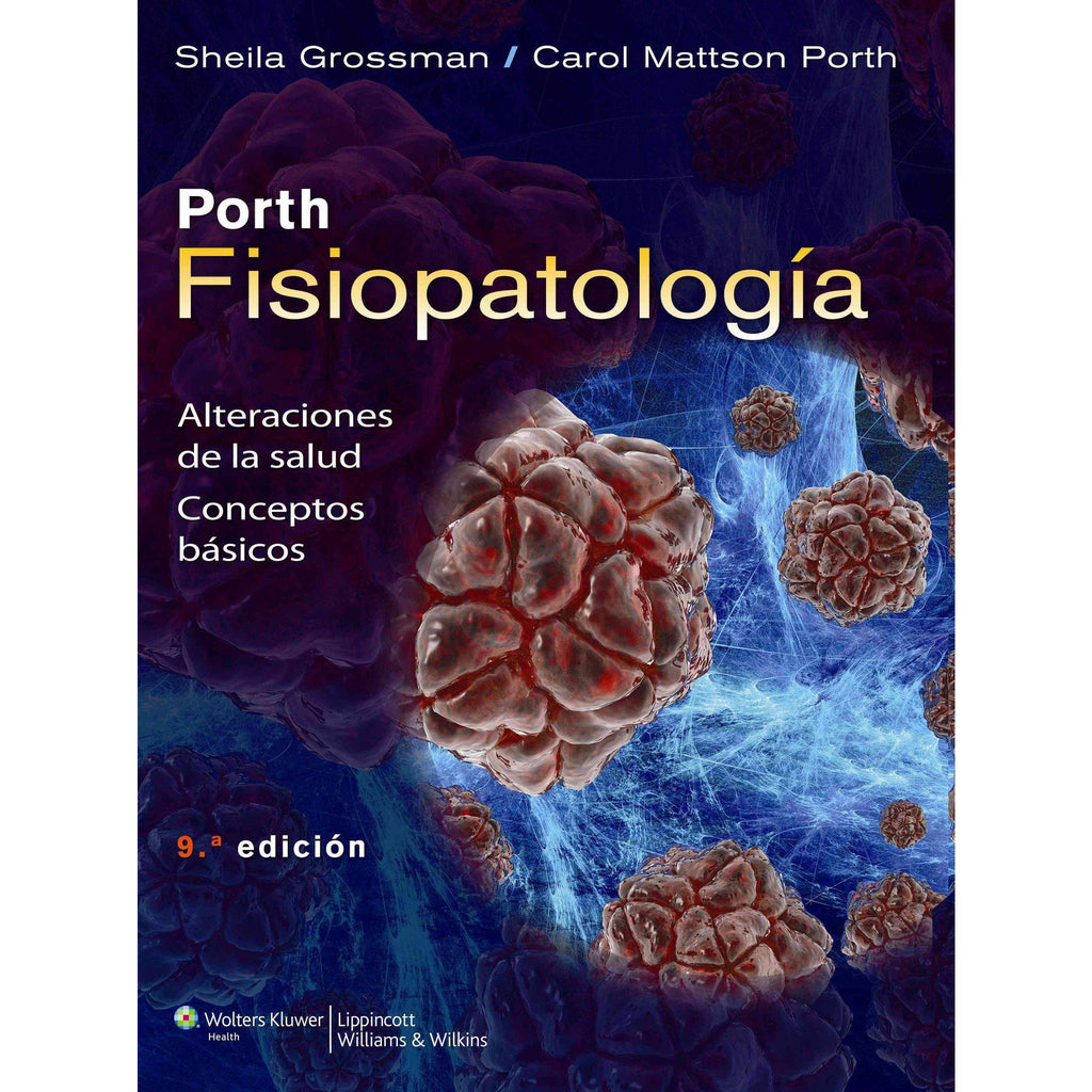 Porth. Fisiopatologia-lww-UNIVERSAL BOOKS