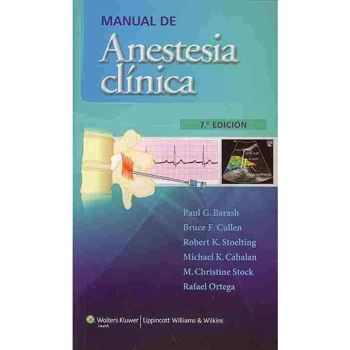 Manual de anestesiologia clinica-REVISION - 20/01-lww-UNIVERSAL BOOKS