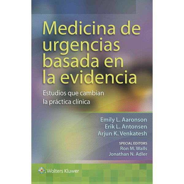 Medicina de urgencias basada en la evidencia-lww-UNIVERSAL BOOKS