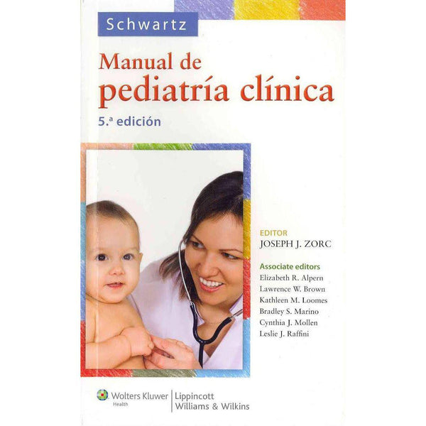 Schwartz. Manual de pediatria clinica-lww-UNIVERSAL BOOKS