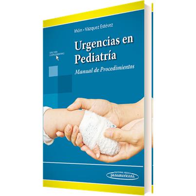 Urgencias en pediatr¡a. Manual procedimientos. Incluye sitio web-UB-2017-panamericana-UNIVERSAL BOOKS