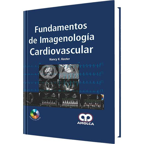 Fundamentos de Imagenologia Cardiovascular-amolca-UNIVERSAL BOOKS
