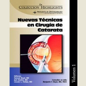 LA COLECCION HIGHLIGHTS: NUEVAS TECNICAS EN CIRUGIA DE CATARATA -Boyd-jayppe-UNIVERSAL BOOKS