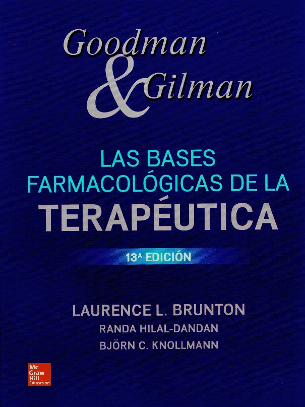 Goodman & Gilman. Las bases farmacológicas de la terapéutica