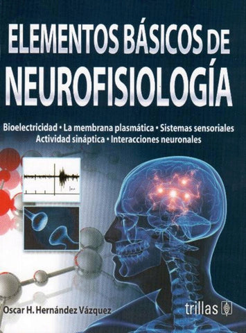 Elementos básicos de neurofisiología