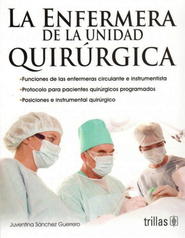 La enfermera de la unidad quirúrgica