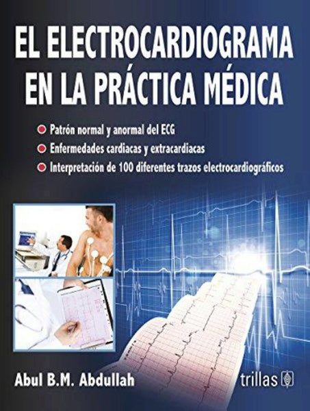 El electrocardiograma en la práctica médica