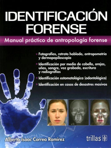 Identificación forense. Manual práctico de antropología forense