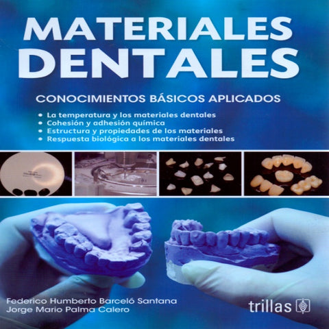 Materiales dentales. Conocimientos básicos aplicados