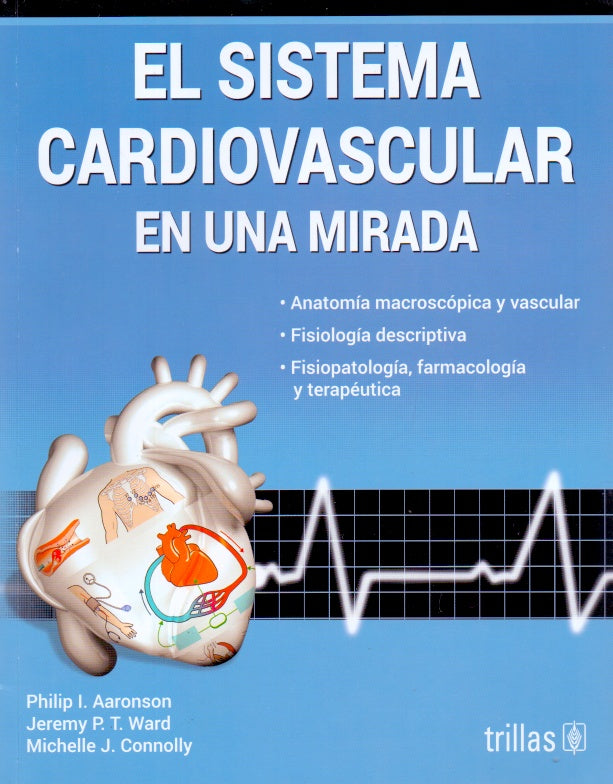 El sistema cardiovascular en una mirada