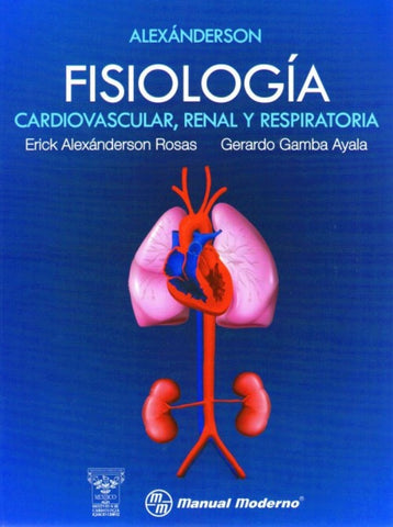 Fisiología cardiovascular, renal y respiratoria