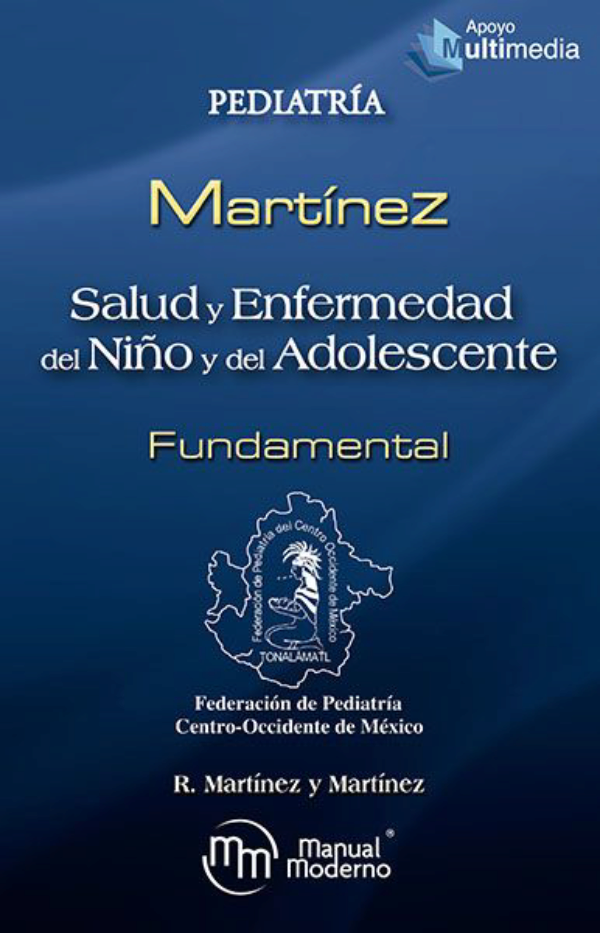 Pediatría Martínez. Salud y enfermedad del niño y adolescente. Fundamental