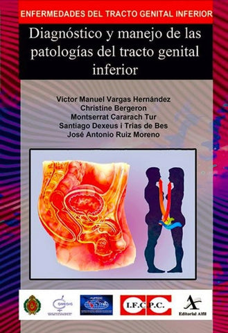 Diagnóstico y manejo de las patologías del tracto genital inferior