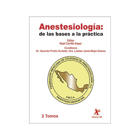Anestesiología: de las bases a la práctica 2 Volúmenes