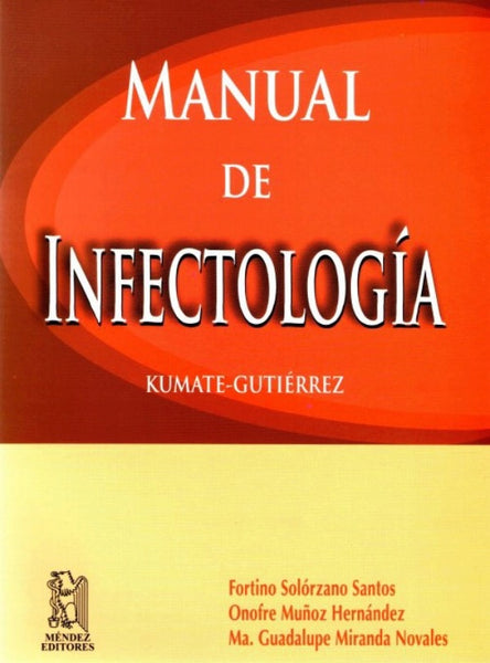 Kumate. Manual de infectologia