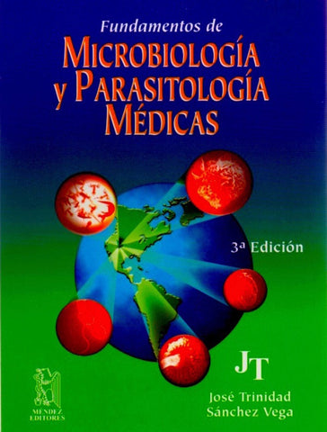 Fundamentos de microbiología y parasitología médicas