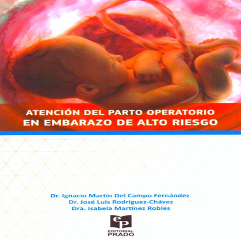 Atención del parto operatorio en embarazo del alto riesgo