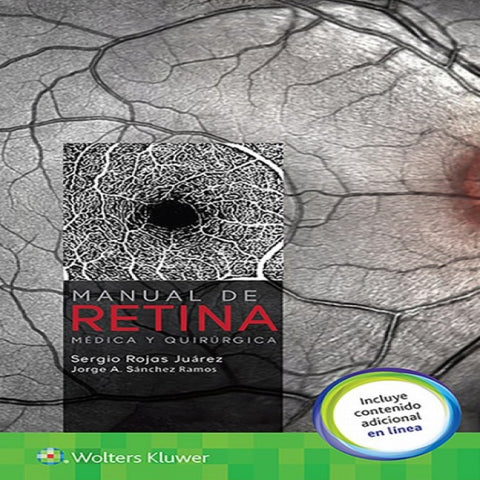 Manual de retina. Médica y quirúrgica