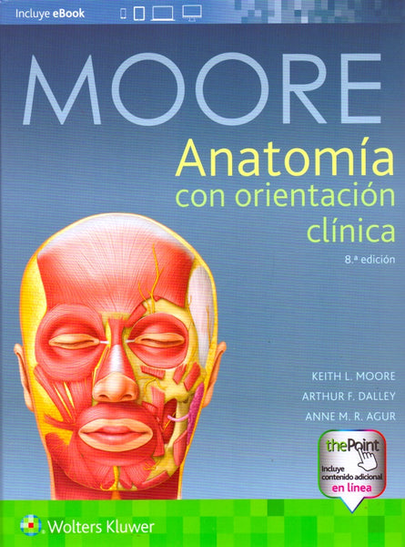 Anatomia con orientacion clinica Moore