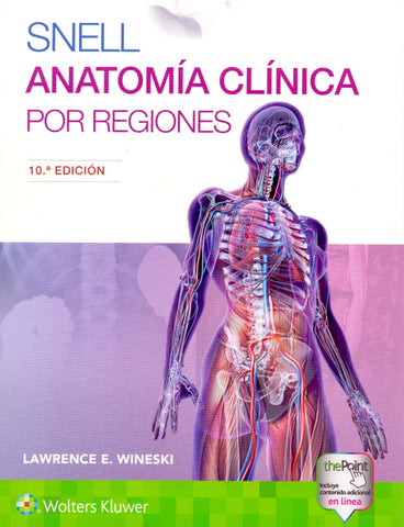Snell. Anatomía Clínica por Regiones