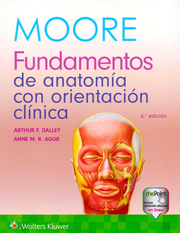 Moore. Fundamentos de Anatomía con Orientación Clínica