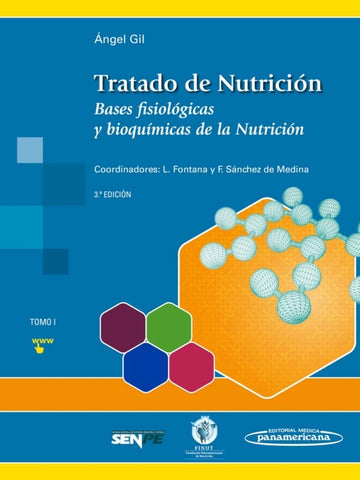 Tratado de Nutrición 1. Bases Fisiológicas y Bioquímicas de la Nutrición